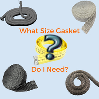 Find out what size high temperature gasket material you need!