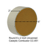CC-051 Rightwood Round Uncanned Catalytic Combustor - 6" x 2"