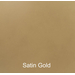 Satin Gold Powder Coated