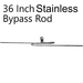 36" Stainless Steel Bypass Rod - 3/16" Dia.