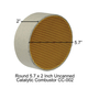 CC-002 Englander Round Uncanned 5.7" x 2" Catalytic Combustor