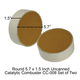 5.7 x 1.5 Inch Round Uncanned Catalytic Stove Combustor for Arrow - CC-008
